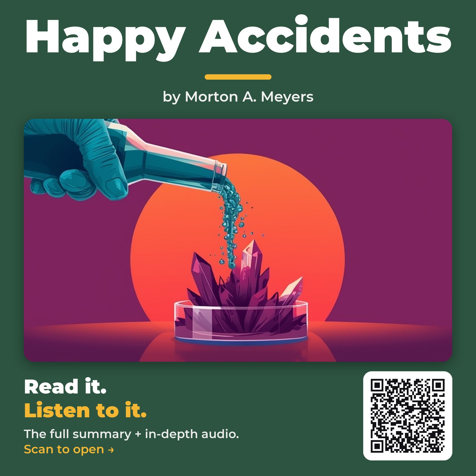 Happy Accidents — by Morton A. Meyers