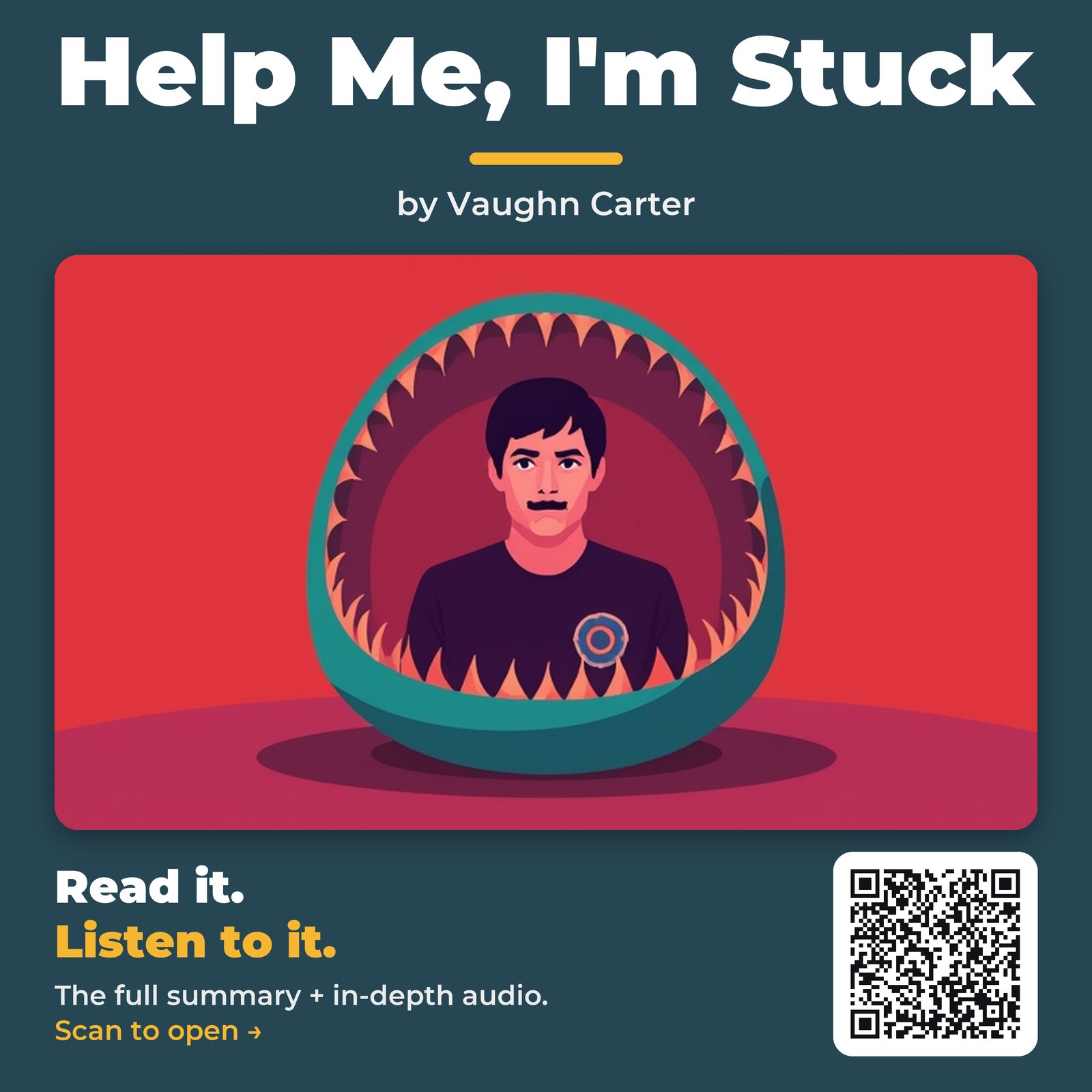 Help Me, I’m Stuck — by Vaughn Carter