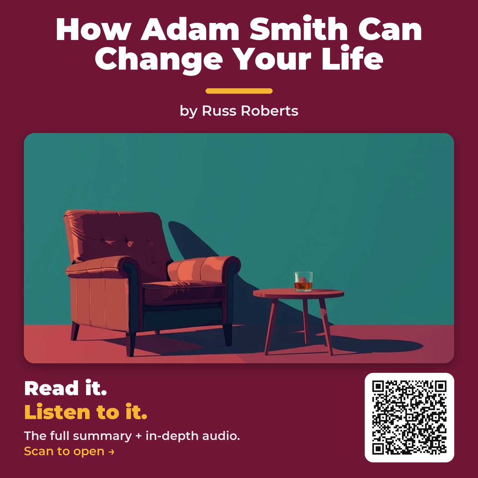 How Adam Smith Can Change Your Life — by Russ Roberts