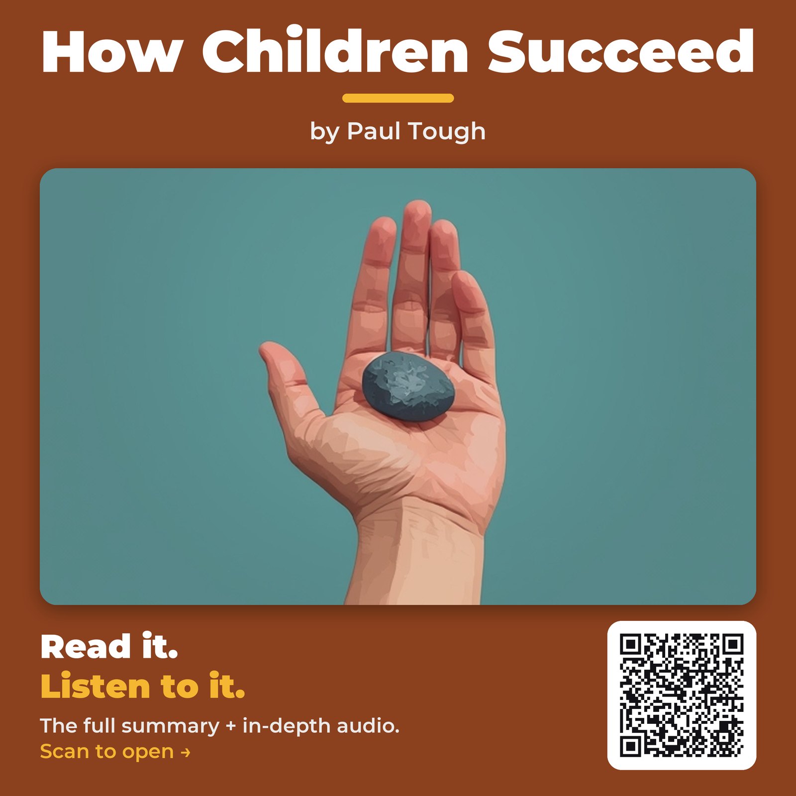 How Children Succeed — by Paul Tough
