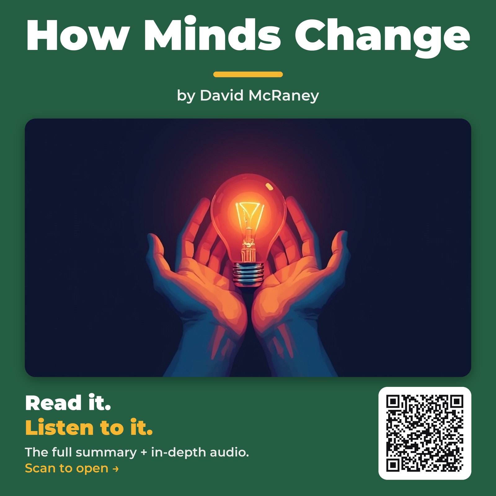 How Minds Change — by David McRaney