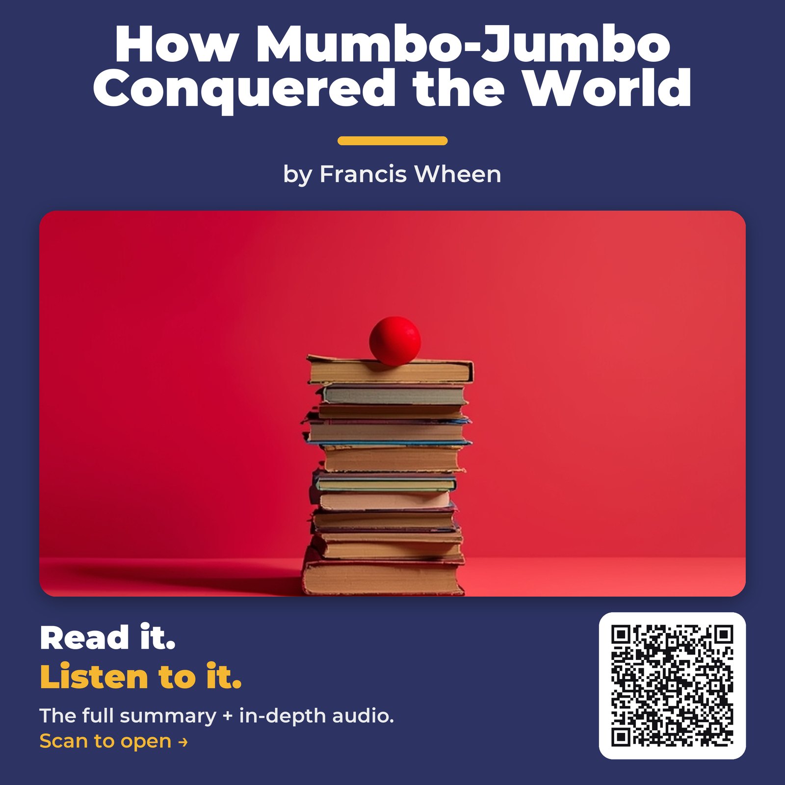 How Mumbo-Jumbo Conquered the World — by Francis Wheen