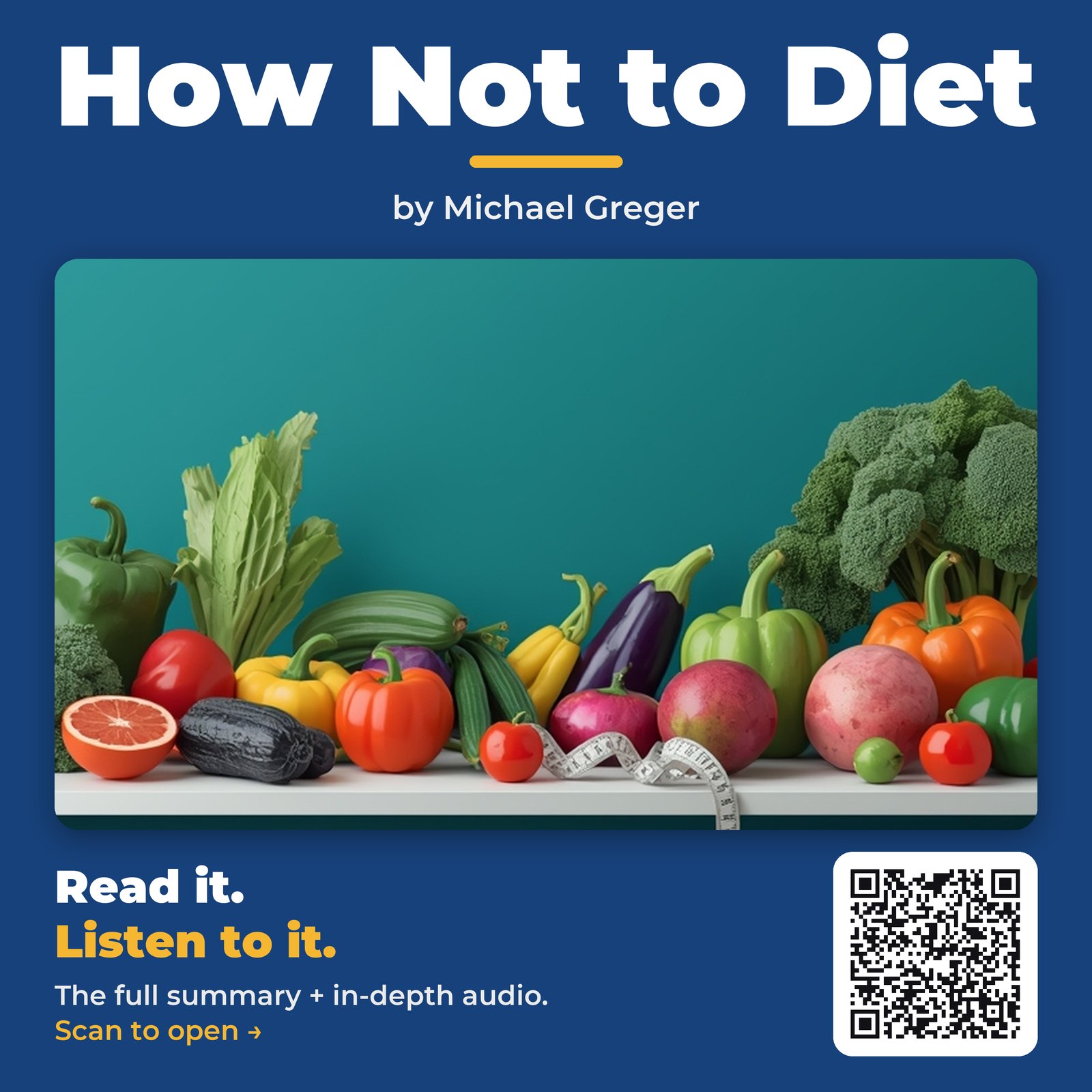 How Not to Diet — by Michael Greger