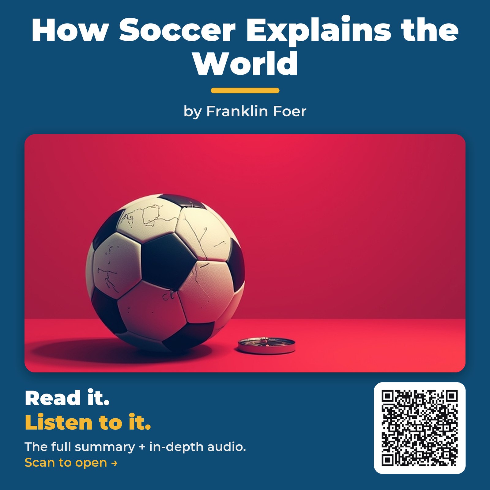 How Soccer Explains the World — by Franklin Foer