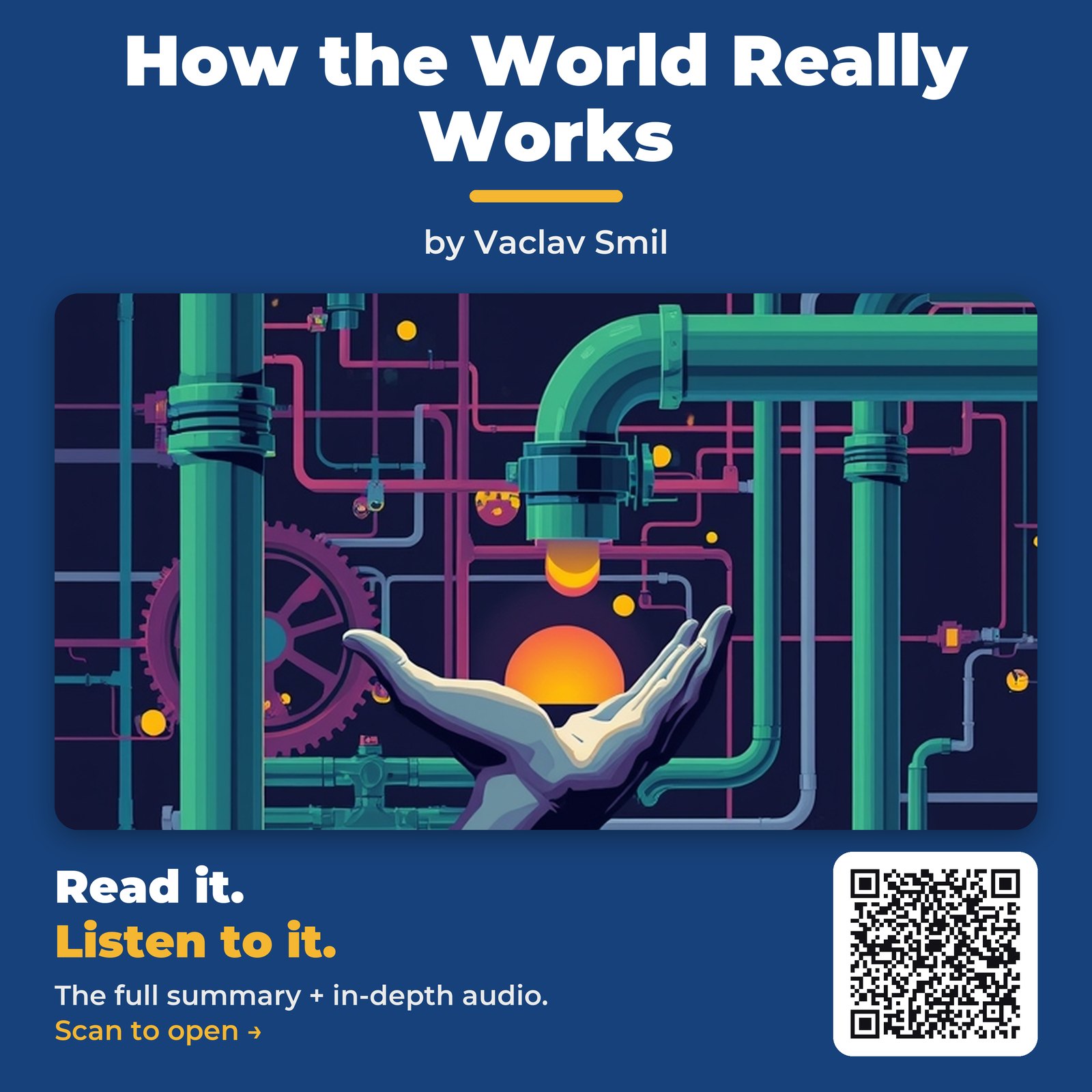 How the World Really Works — by Vaclav Smil
