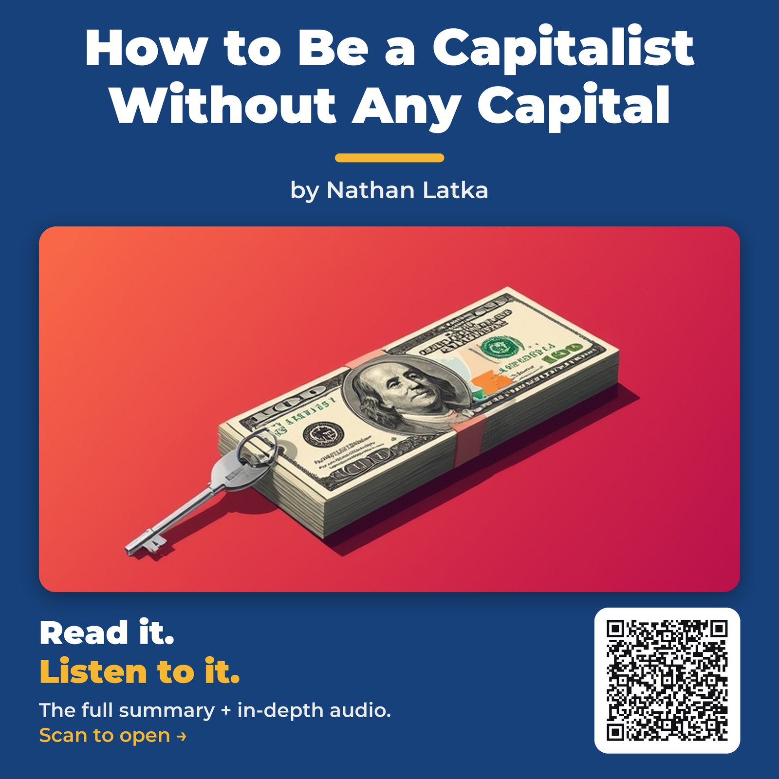 How to Be a Capitalist Without Any Capital — by Nathan Latka