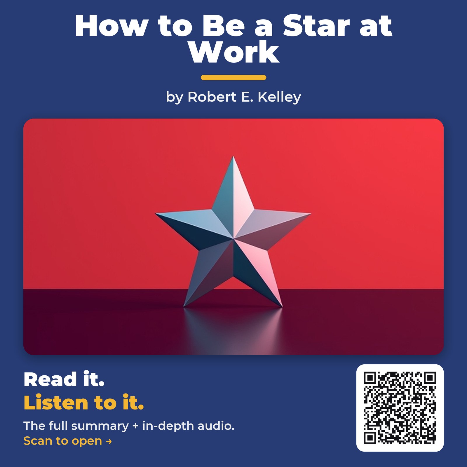How to Be a Star at Work — by Robert E. Kelley