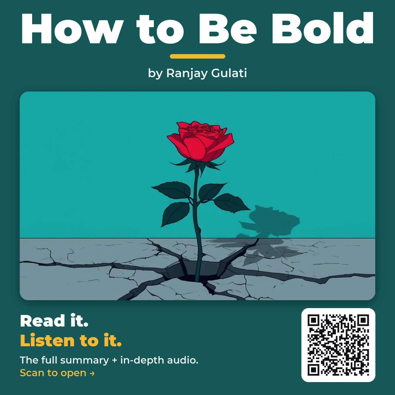 How to Be Bold — by Ranjay Gulati