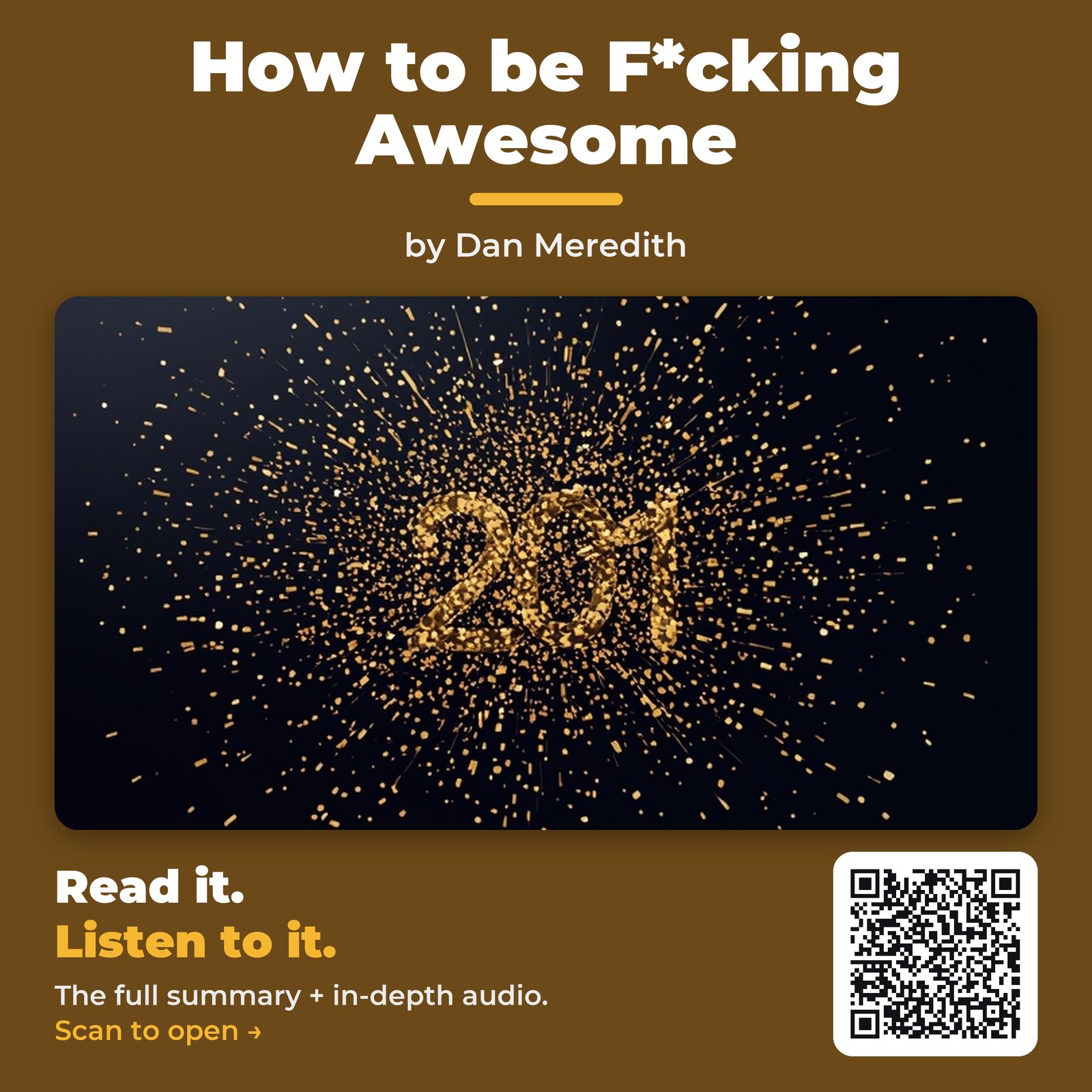 How to be F*cking Awesome — by Dan Meredith