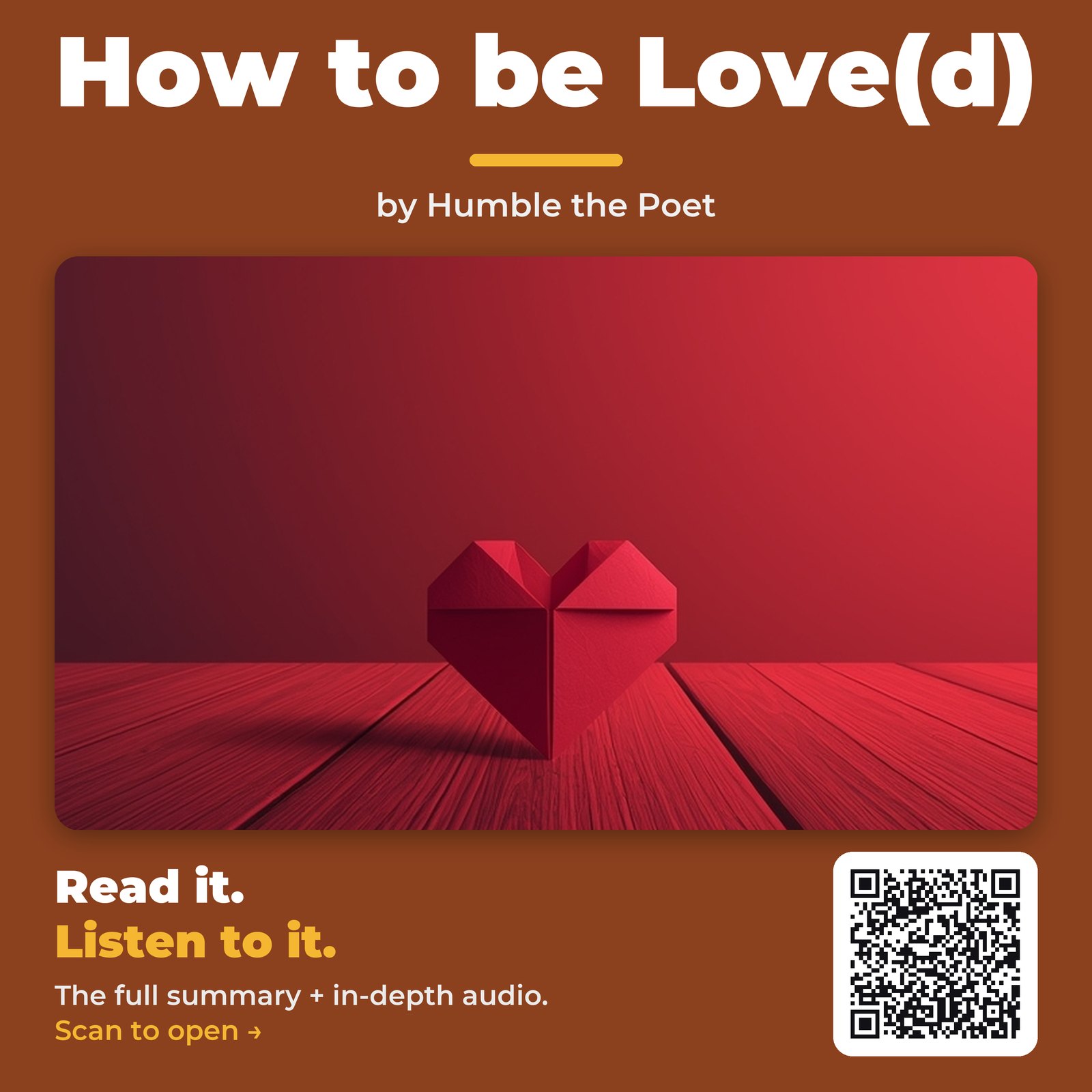 How to be Love(d) — by Humble the Poet
