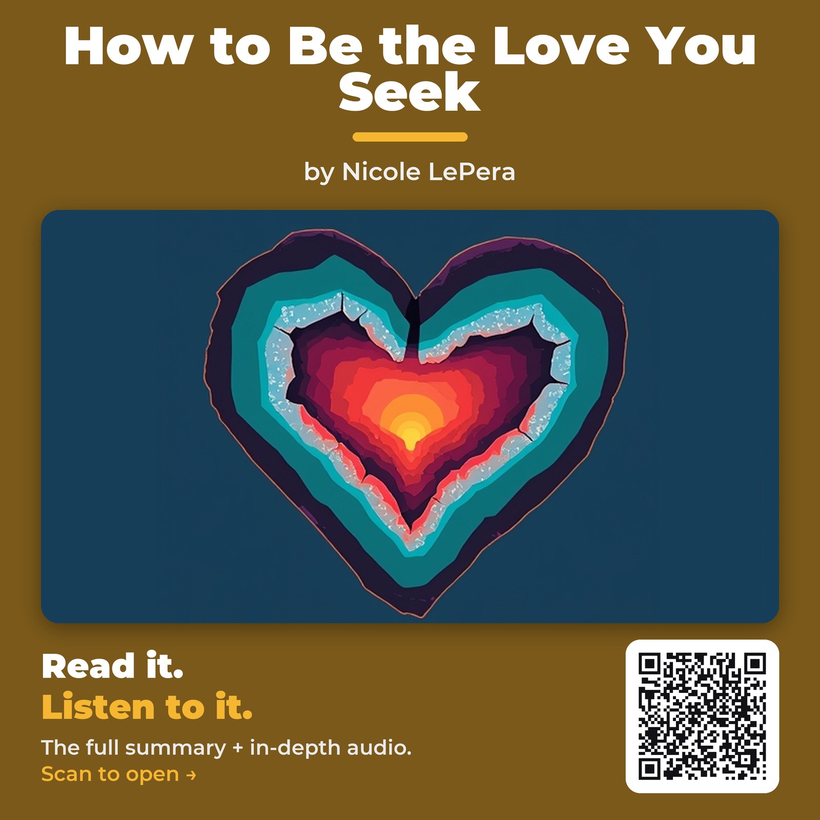 How to Be the Love You Seek — by Nicole LePera