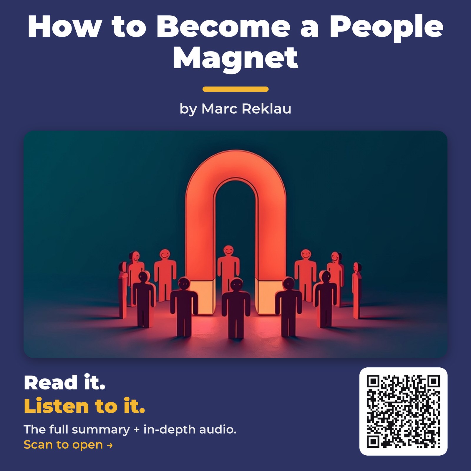 How to Become a People Magnet — by Marc Reklau