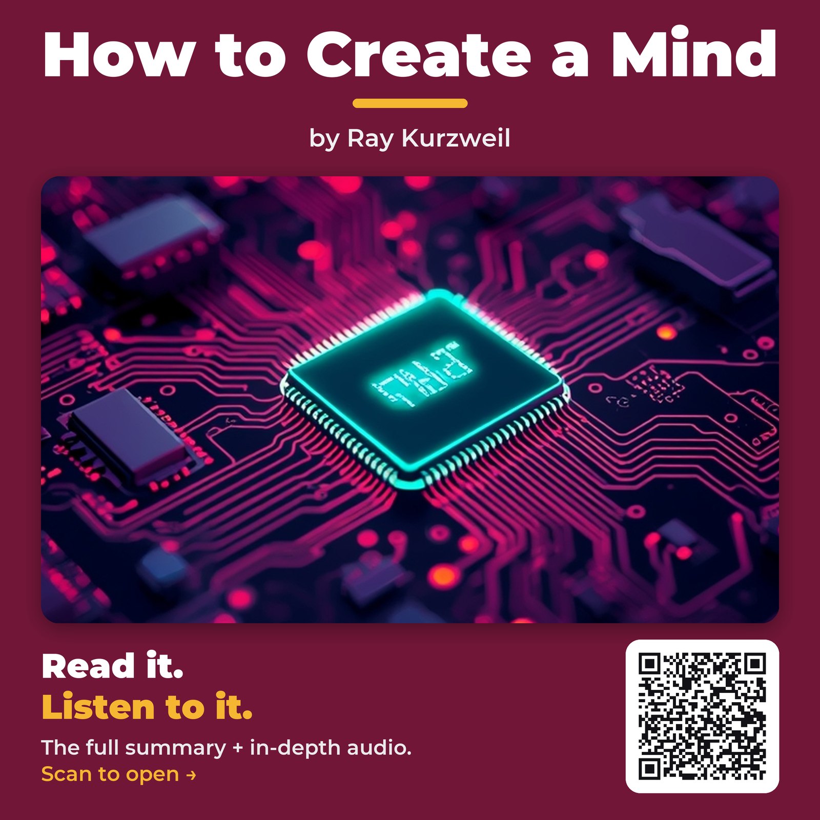 How to Create a Mind — by Ray Kurzweil