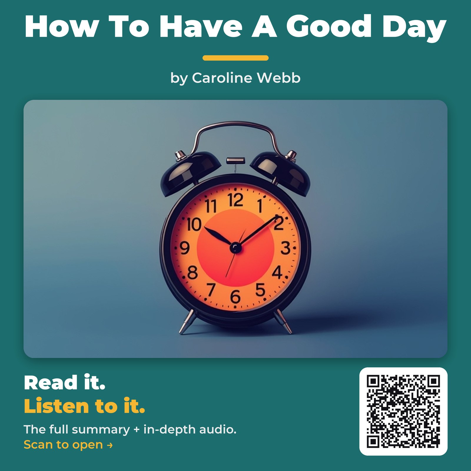 How To Have A Good Day — by Caroline Webb