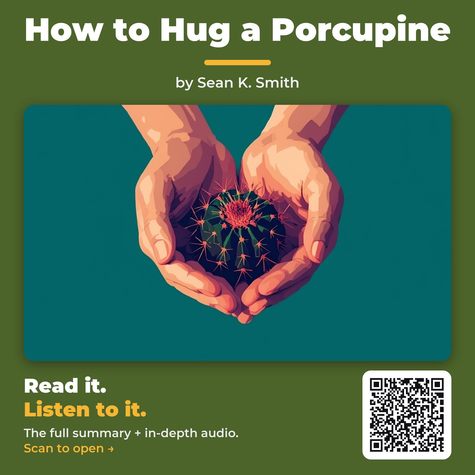 How to Hug a Porcupine — by Sean K. Smith