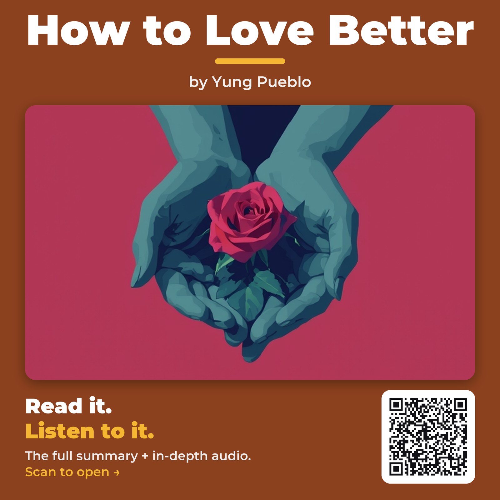 How to Love Better — by Yung Pueblo