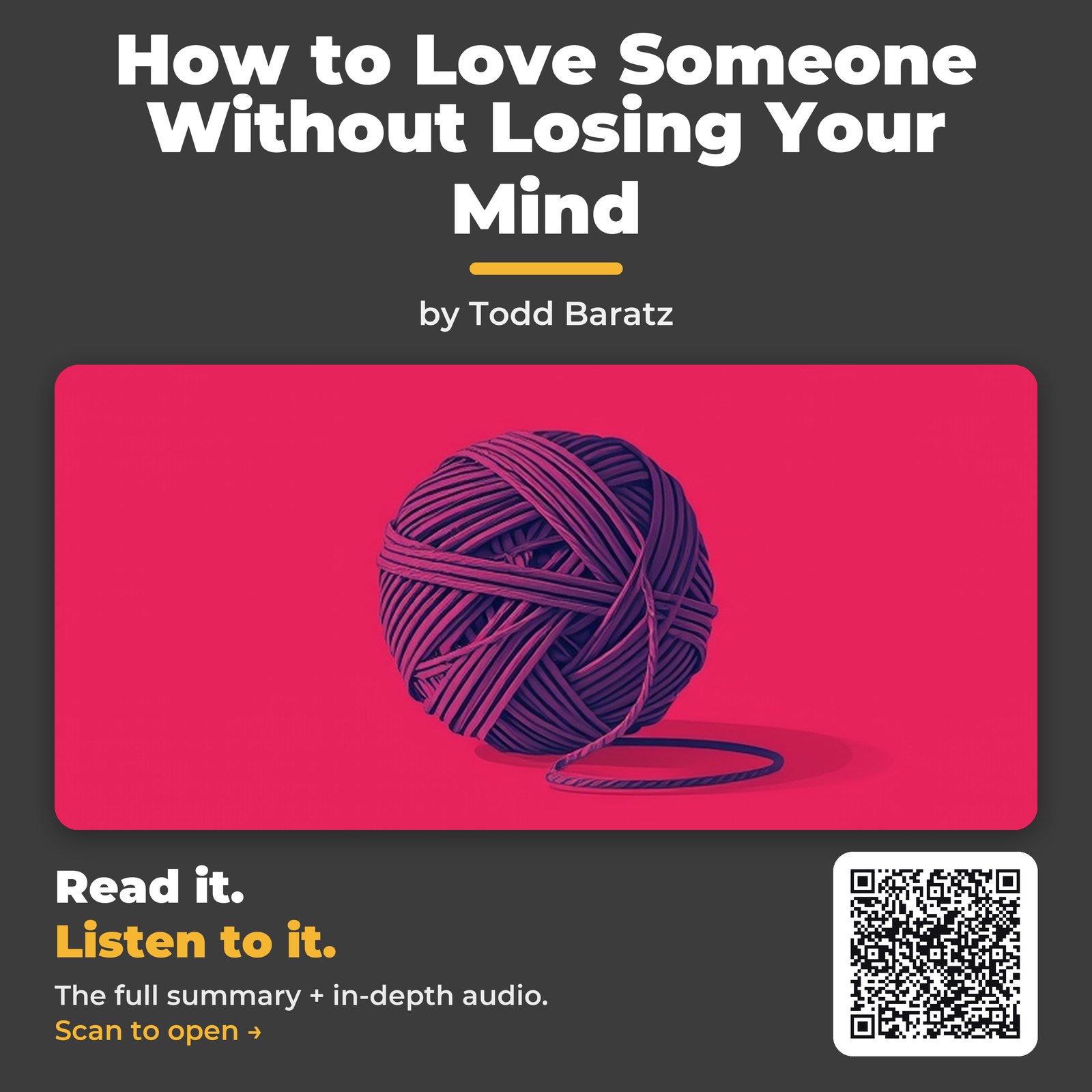 How to Love Someone Without Losing Your Mind — by Todd Baratz