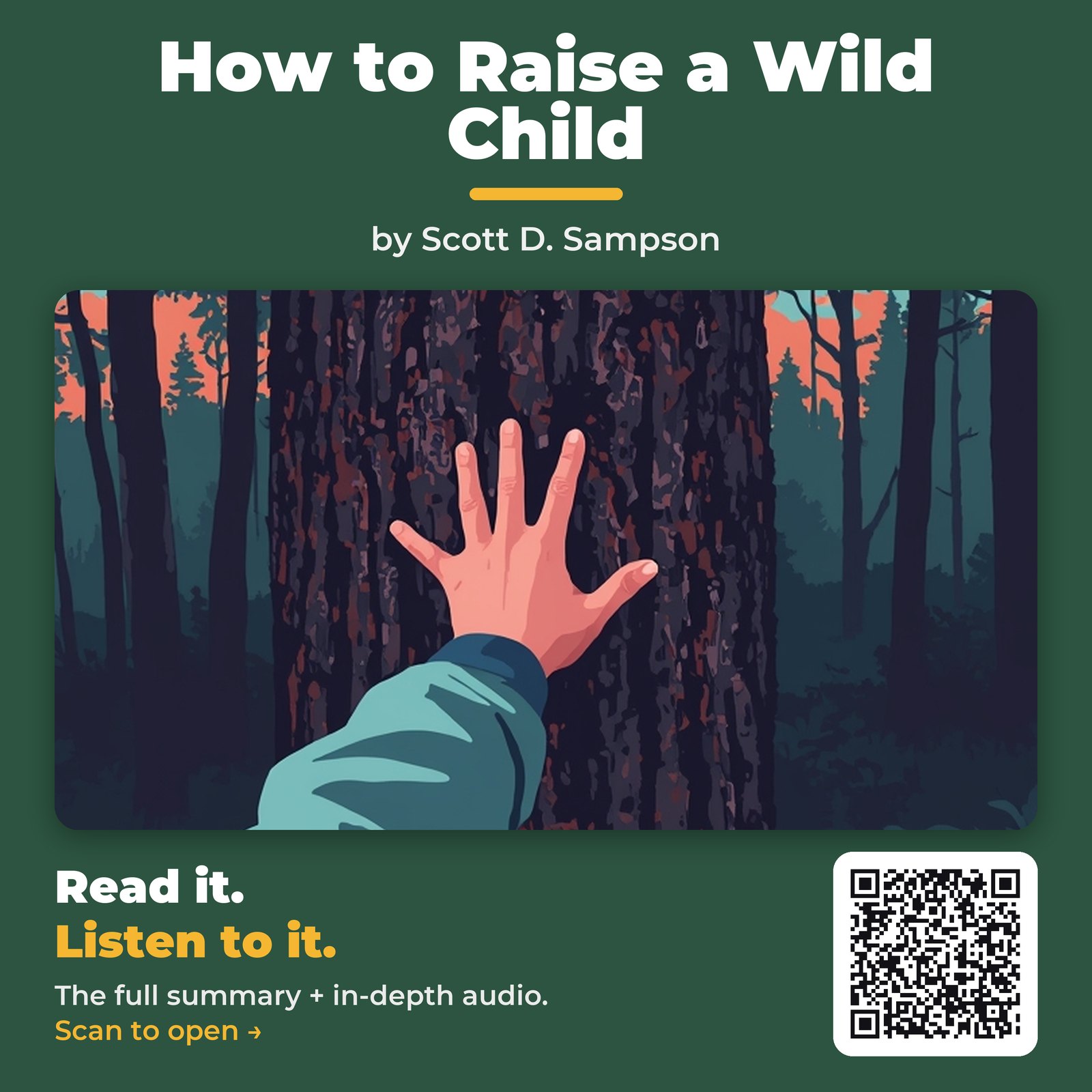 How to Raise a Wild Child — by Scott D. Sampson
