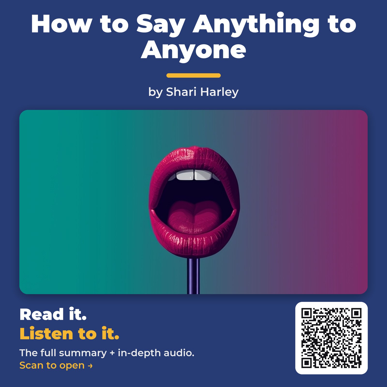 How to Say Anything to Anyone — by Shari Harley