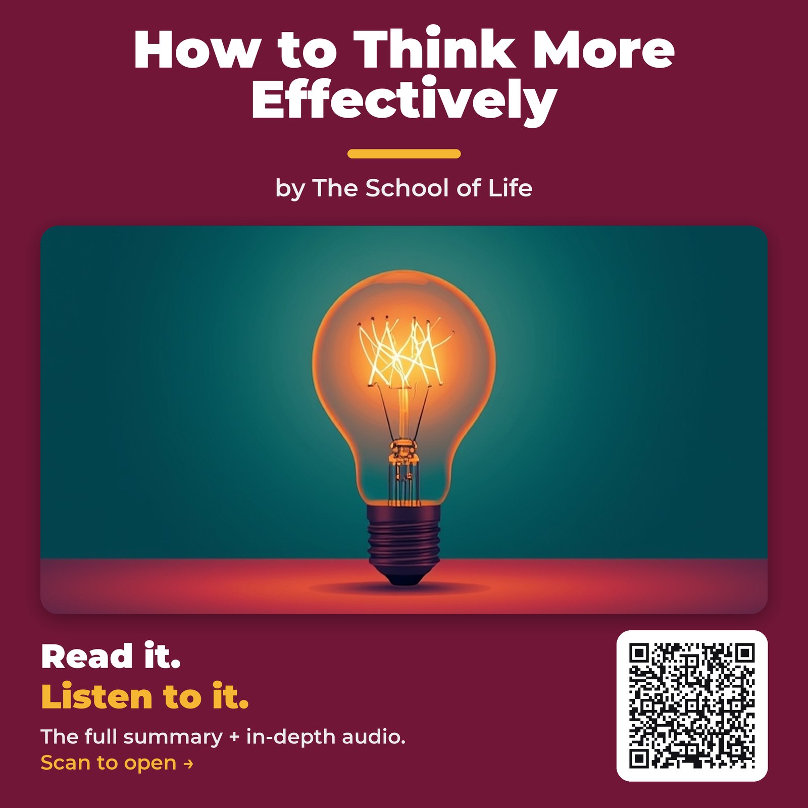 How to Think More Effectively — by The School of Life