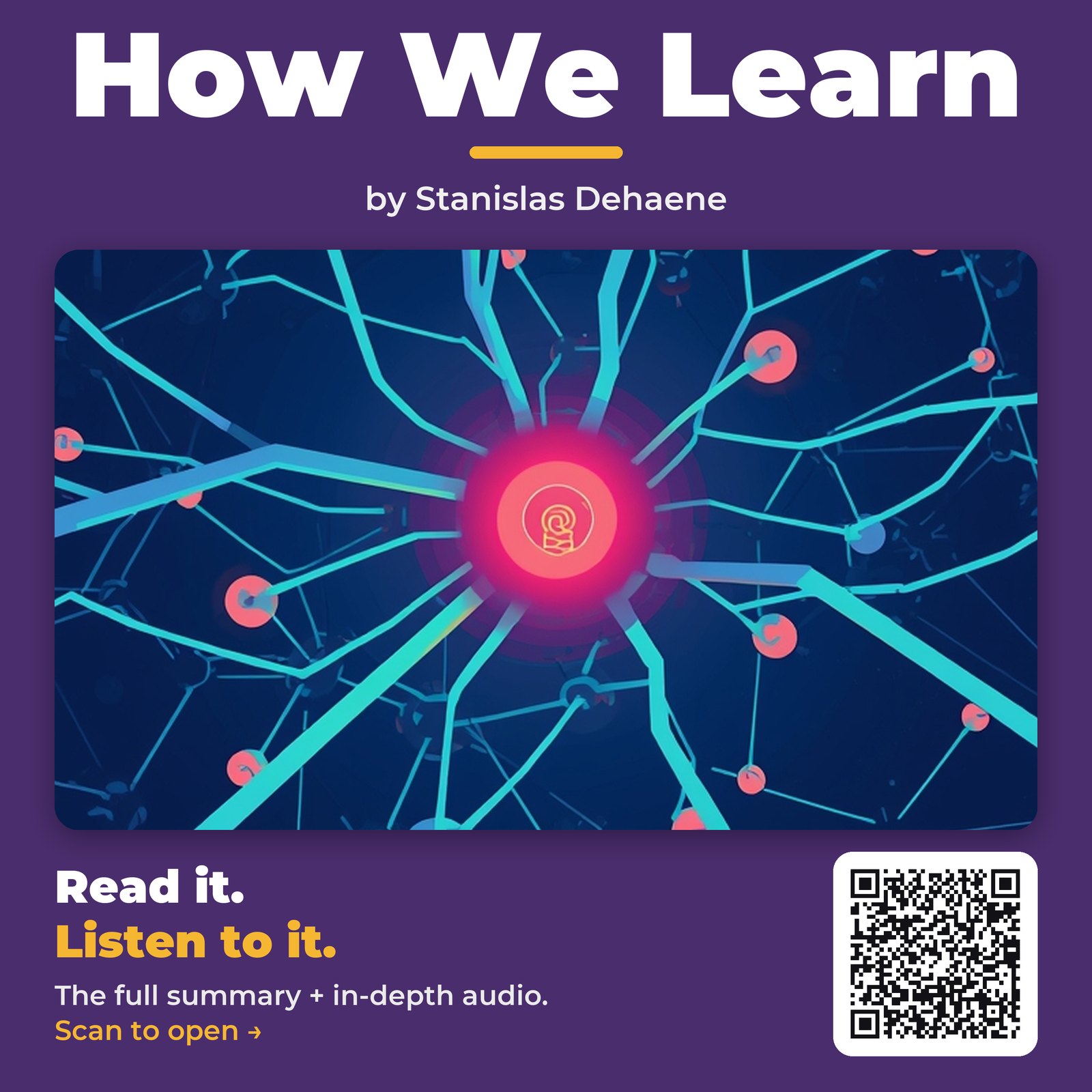 How We Learn — by Stanislas Dehaene