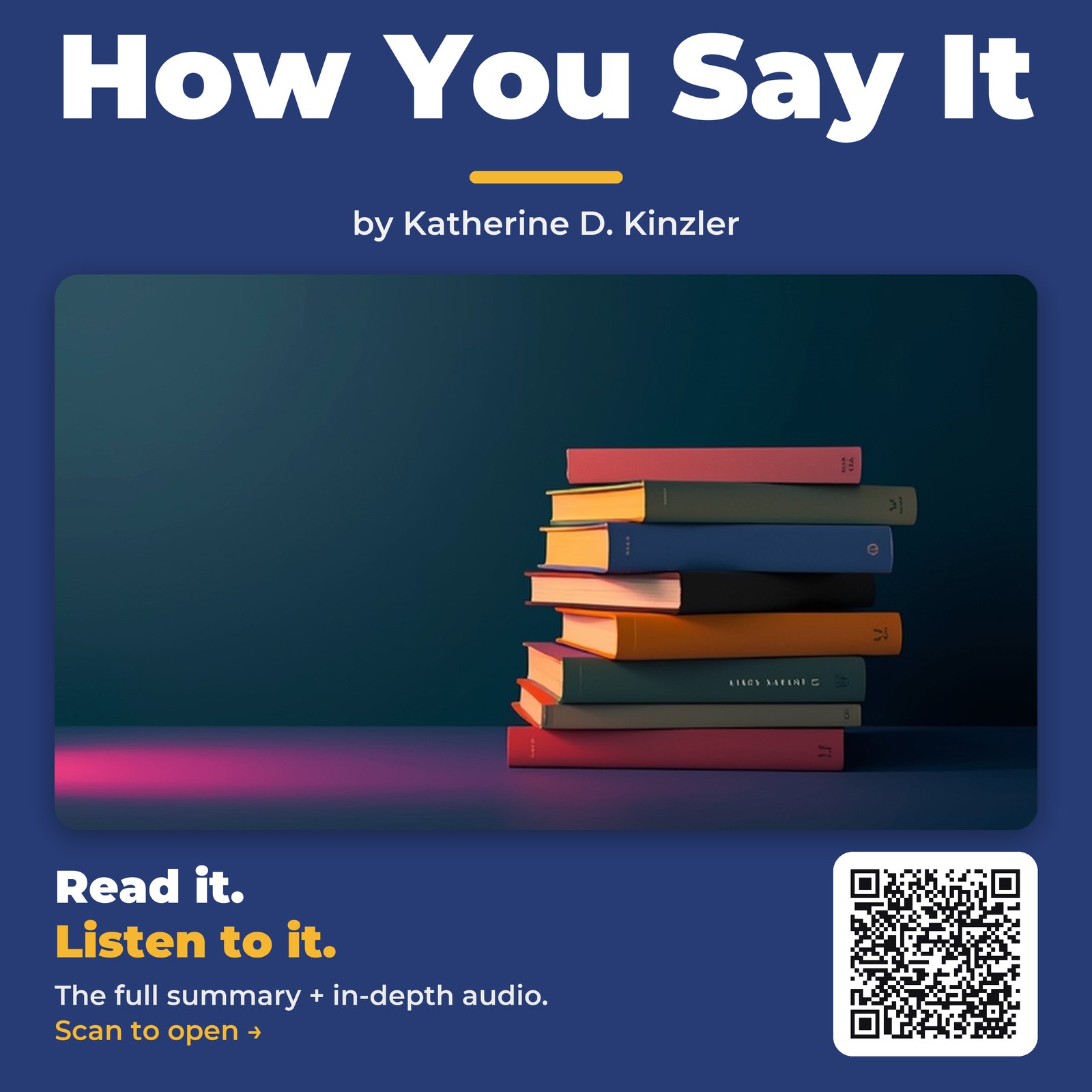 How You Say It — by Katherine D. Kinzler