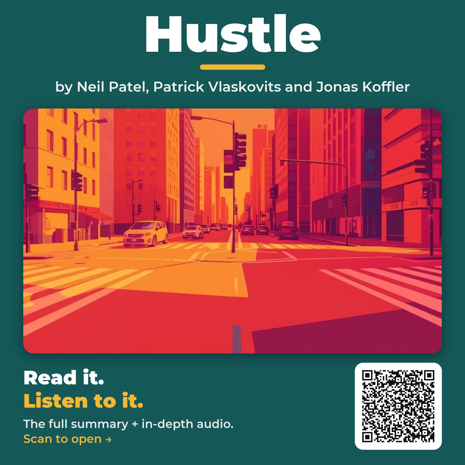 Hustle — by Neil Patel, Patrick Vlaskovits and Jonas Koffler