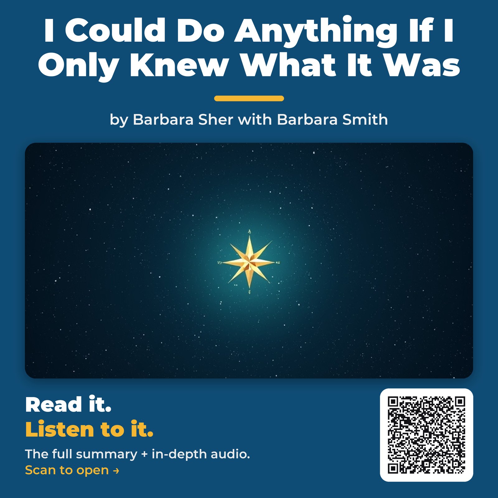 I Could Do Anything If I Only Knew What It Was — by Barbara Sher with Barbara Smith