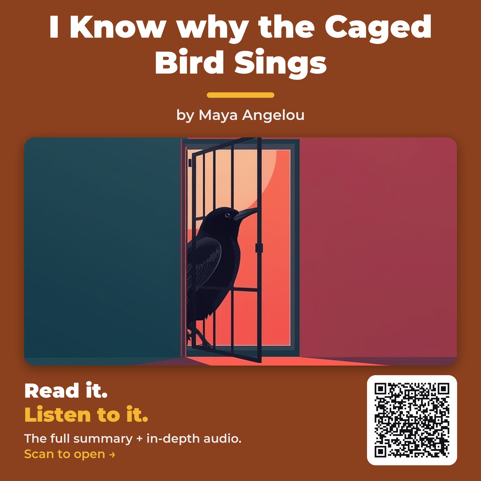 I Know why the Caged Bird Sings — by Maya Angelou