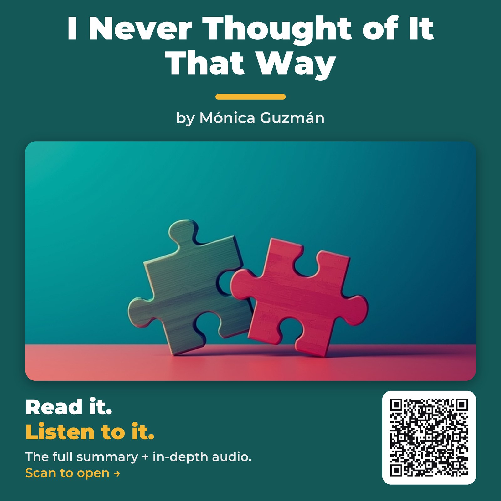 I Never Thought of It That Way — by Mónica Guzmán