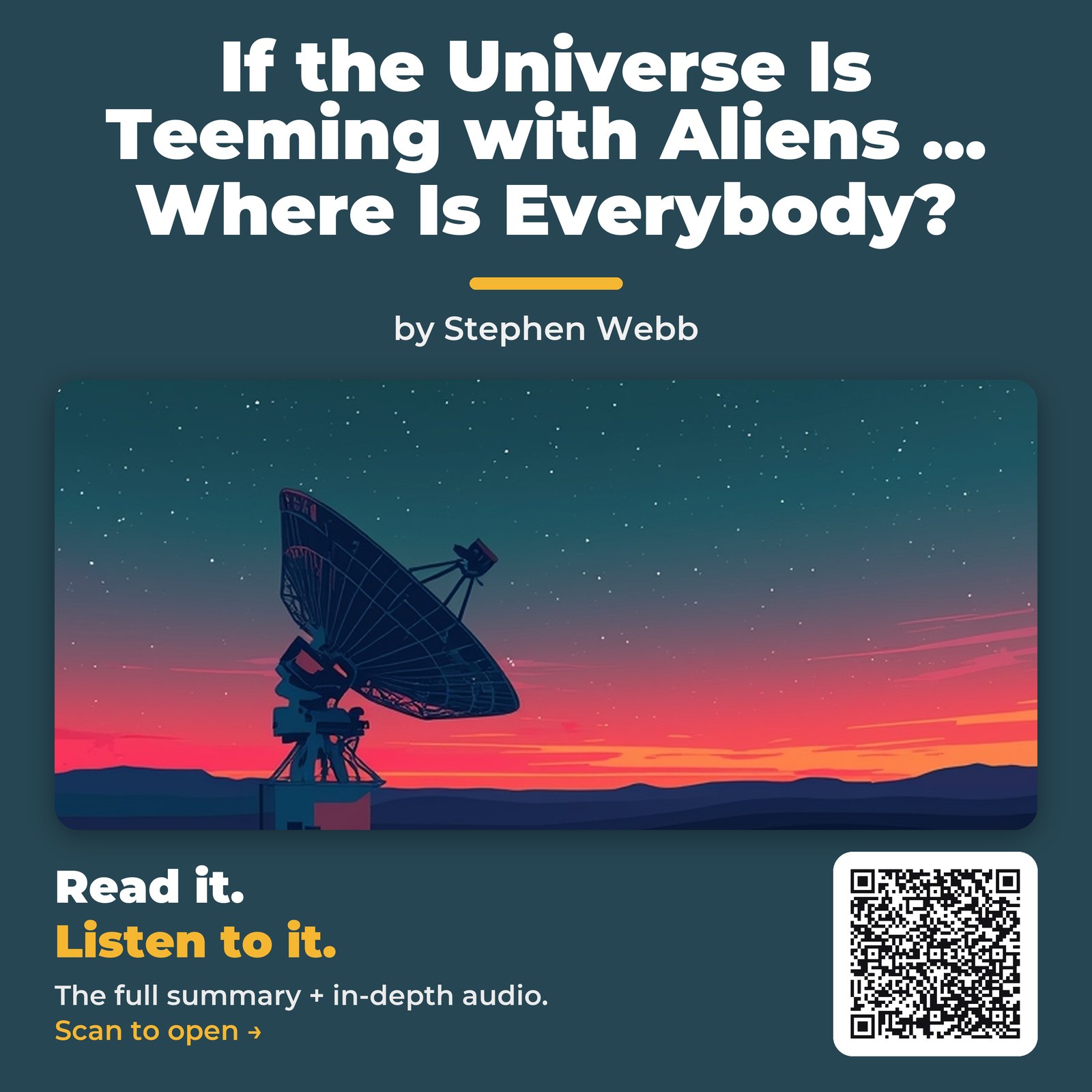 If the Universe Is Teeming with Aliens … Where Is Everybody? — by Stephen Webb