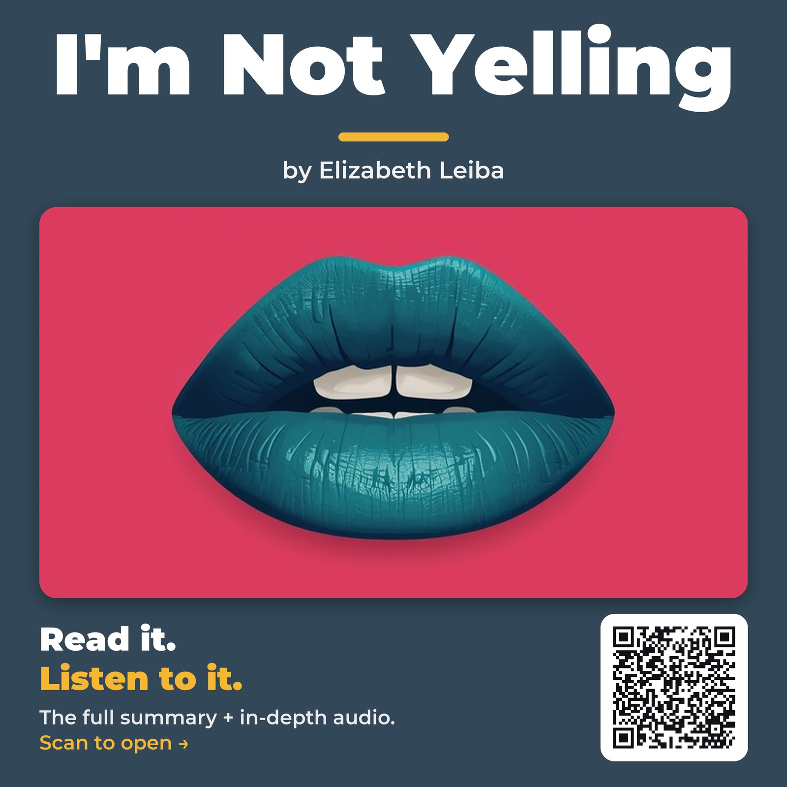 I’m Not Yelling — by Elizabeth Leiba