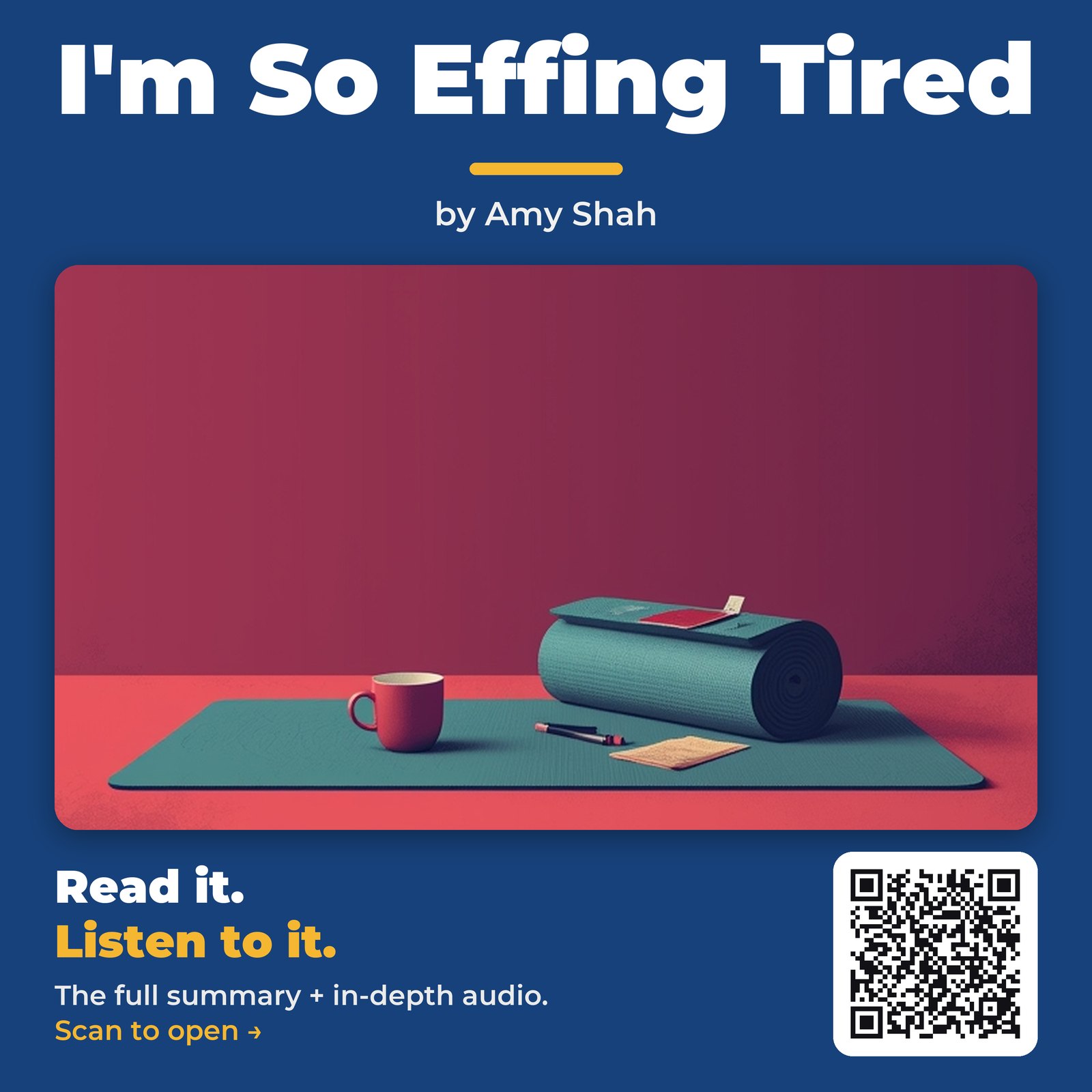 I’m So Effing Tired — by Amy Shah