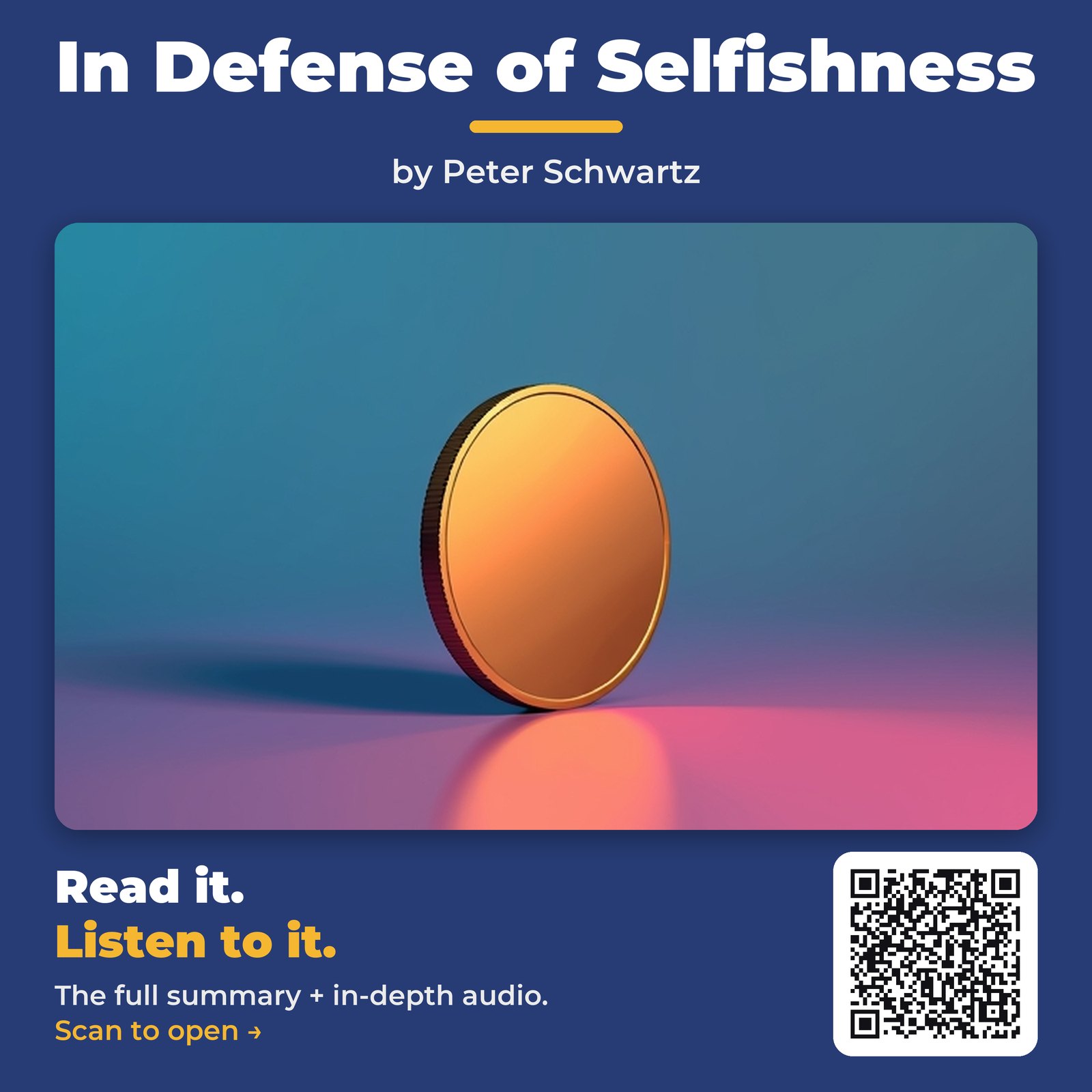 In Defense of Selfishness — by Peter Schwartz