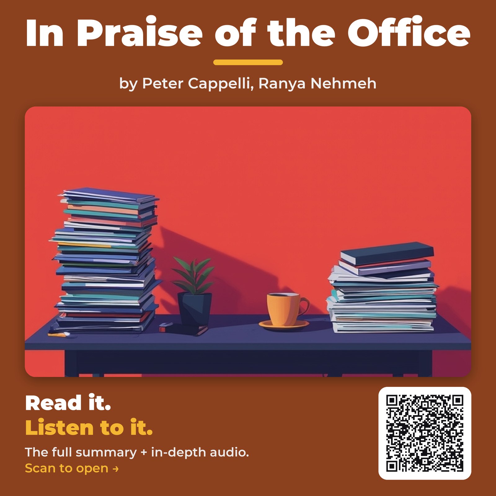 In Praise of the Office — by Peter Cappelli, Ranya Nehmeh