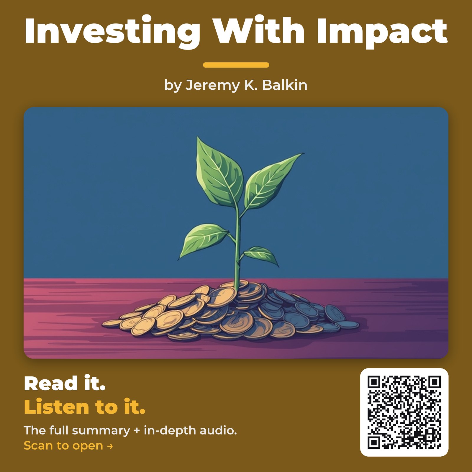 Investing With Impact — by Jeremy K. Balkin