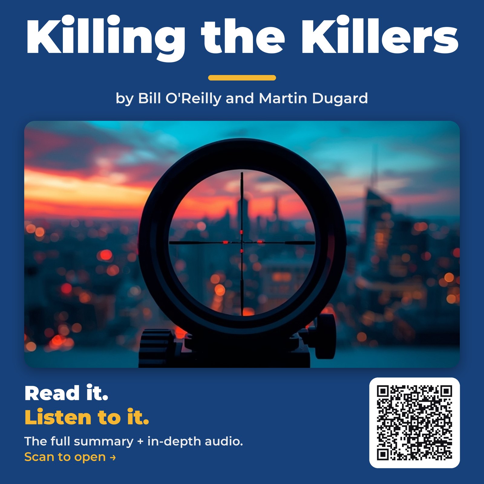 Killing the Killers — by Bill O’Reilly and Martin Dugard