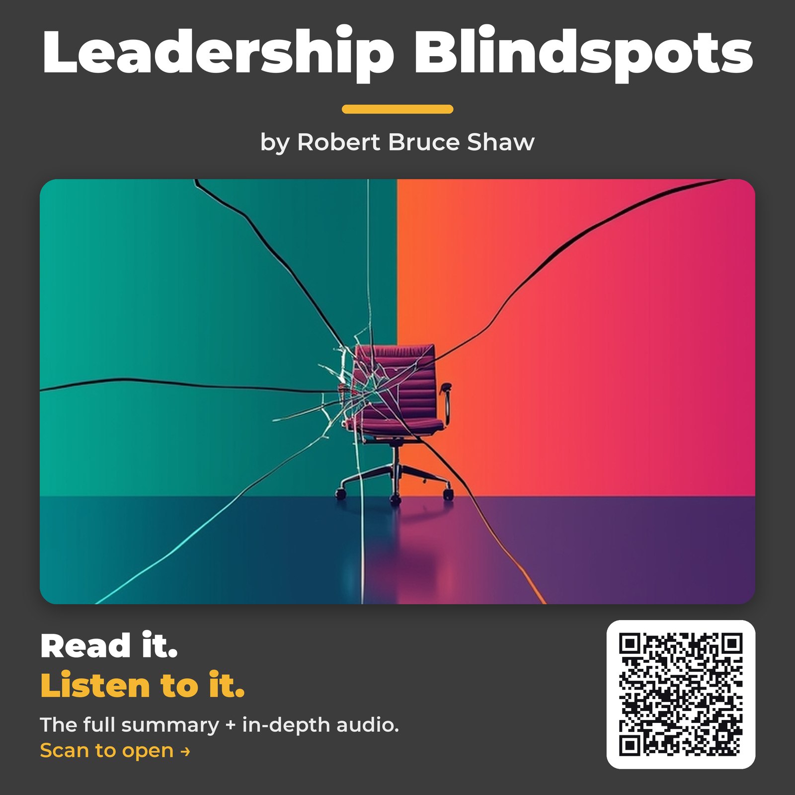 Leadership Blindspots — by Robert Bruce Shaw