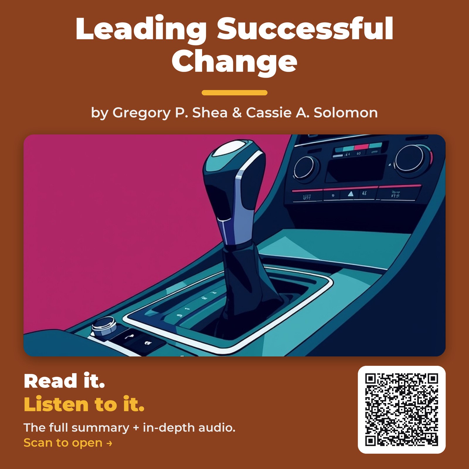 Leading Successful Change — by Gregory P. Shea & Cassie A. Solomon
