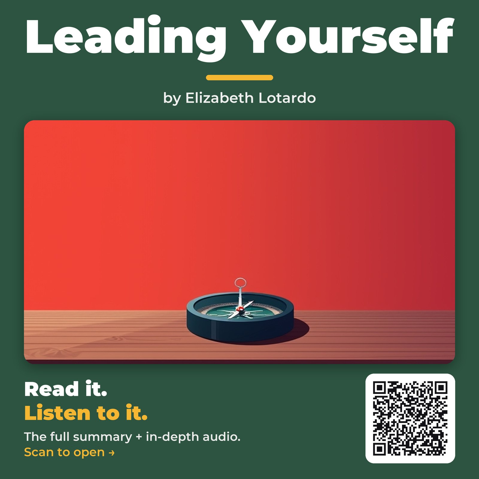 Leading Yourself — by Elizabeth Lotardo