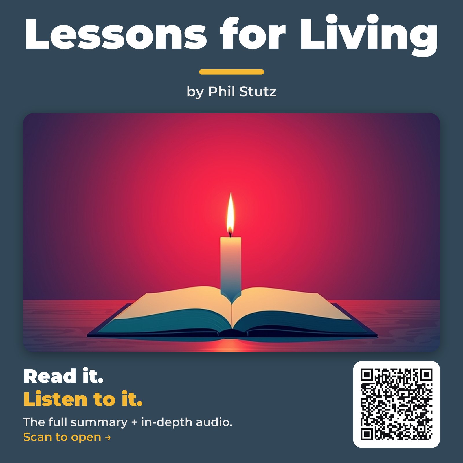 Lessons for Living — by Phil Stutz