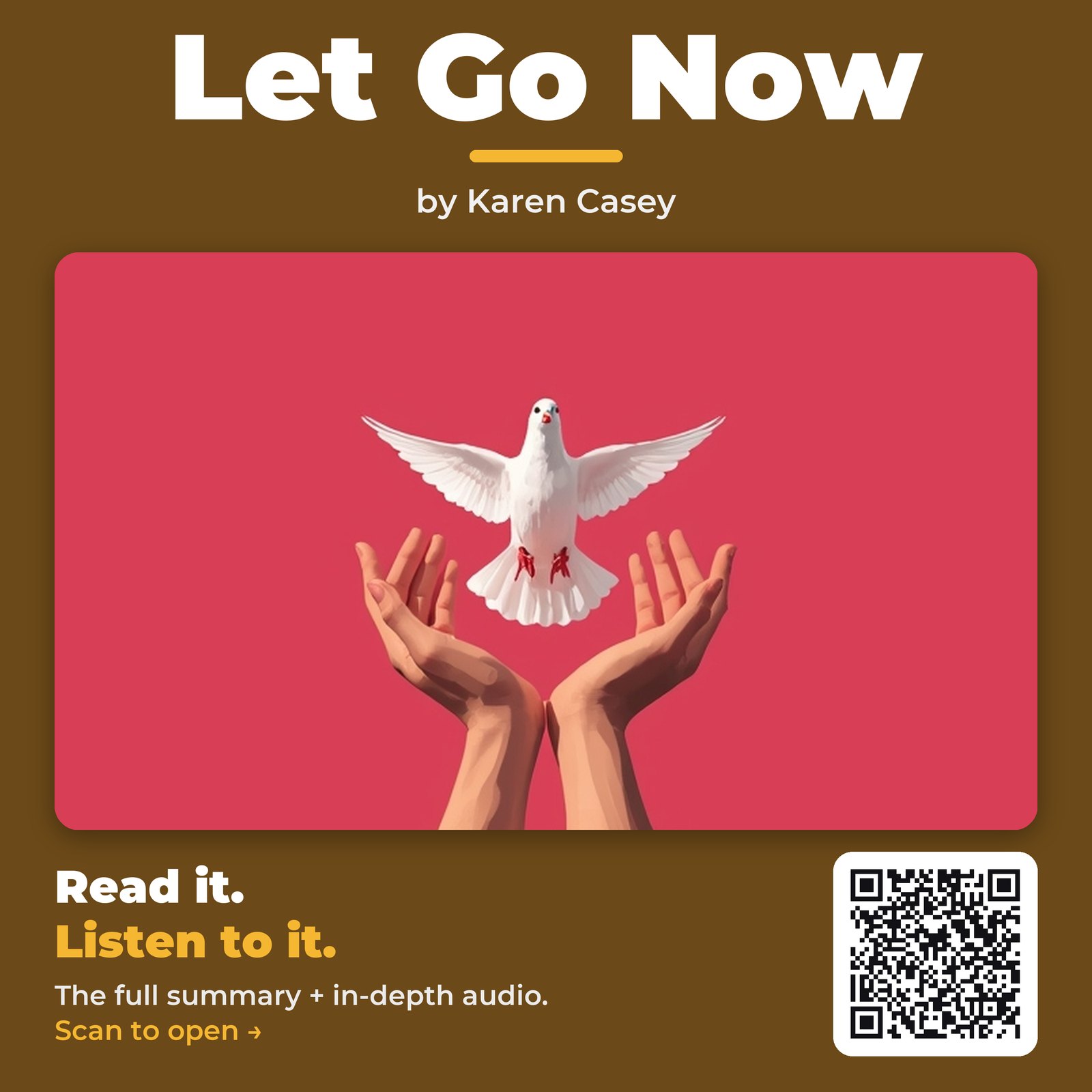 Let Go Now — by Karen Casey