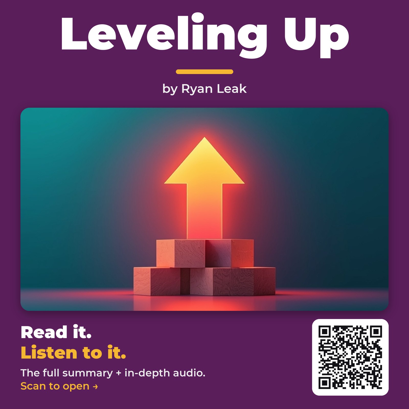 Leveling Up — by Ryan Leak