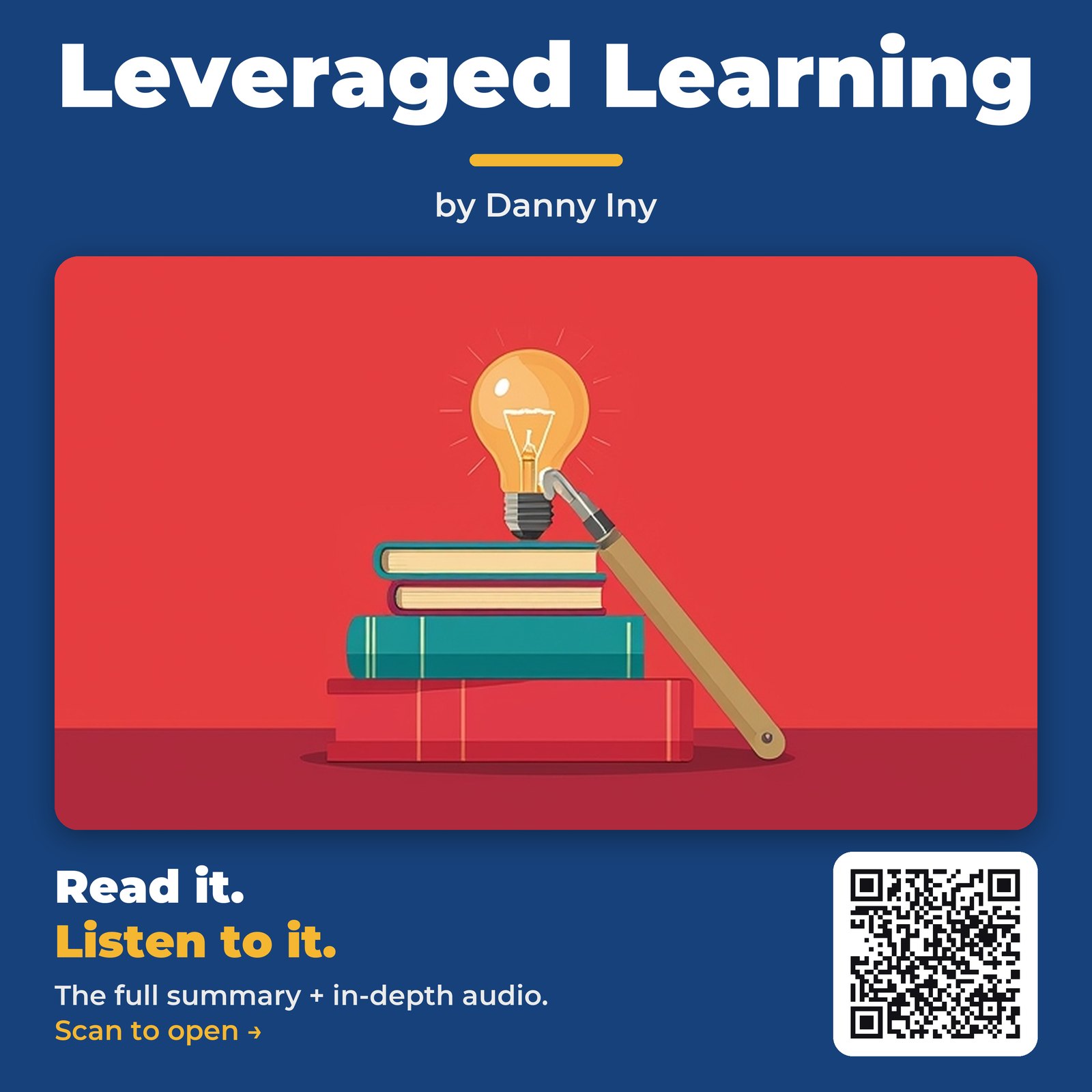 Leveraged Learning — by Danny Iny