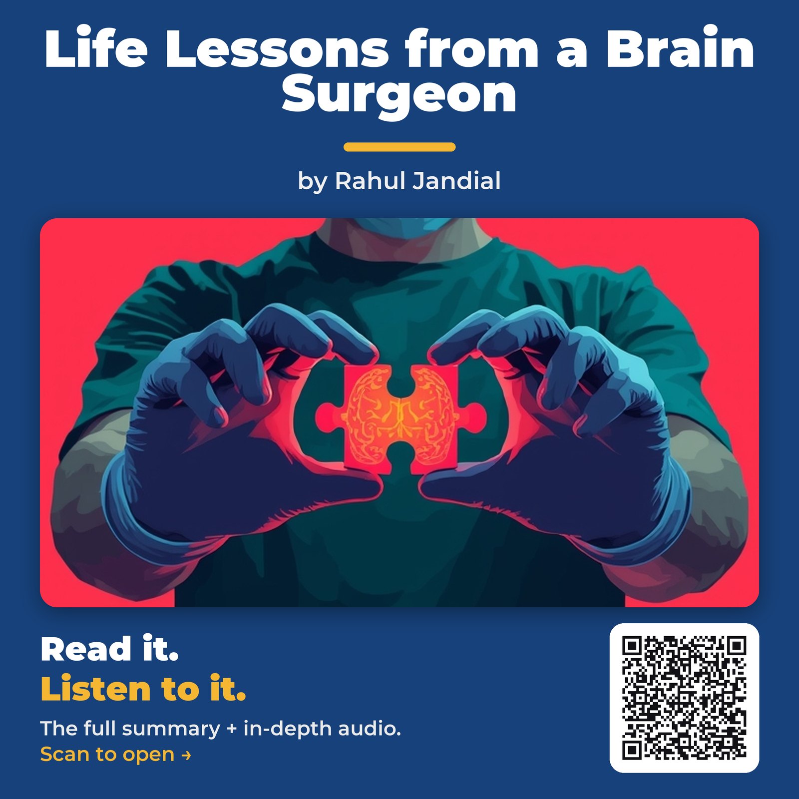 Life Lessons from a Brain Surgeon — by Rahul Jandial