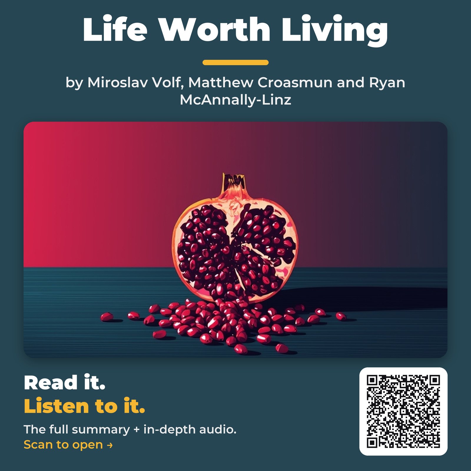 Life Worth Living — by Miroslav Volf, Matthew Croasmun and Ryan McAnnally-Linz