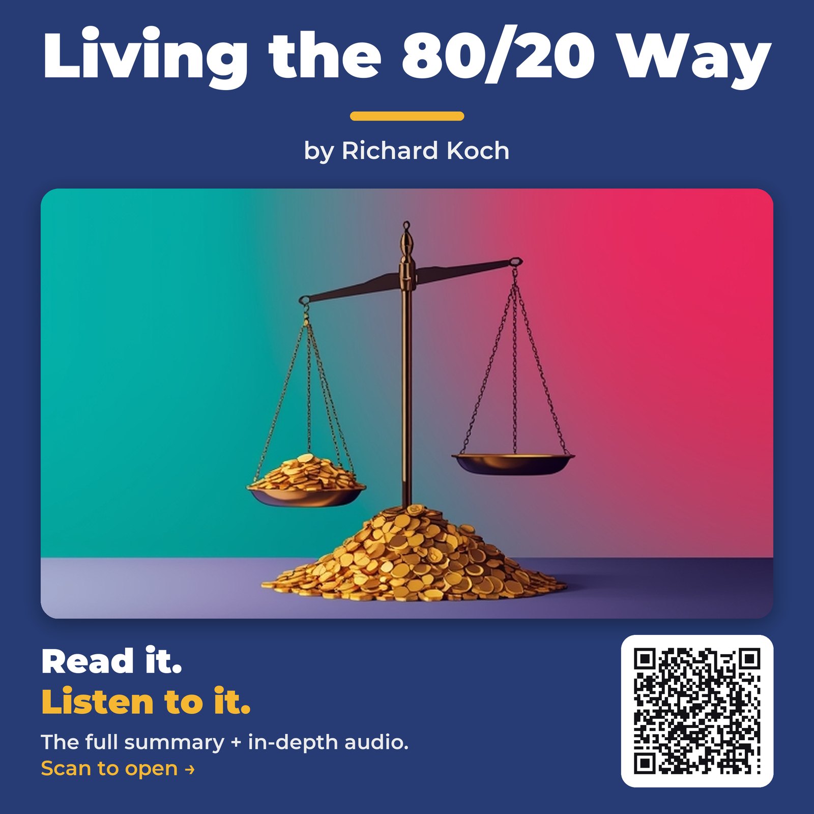 Living the 80/20 Way — by Richard Koch