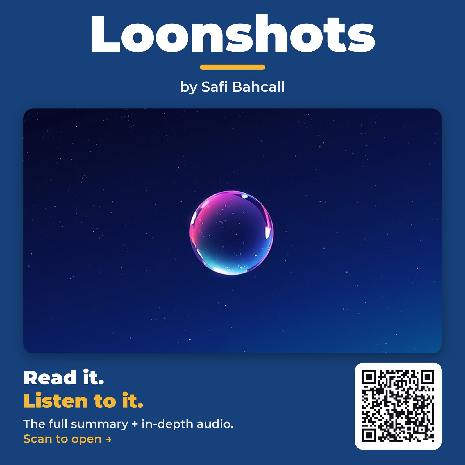 Loonshots — by Safi Bahcall