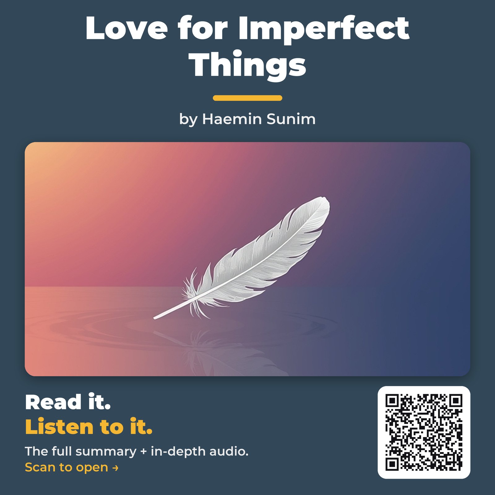 Love for Imperfect Things — by Haemin Sunim