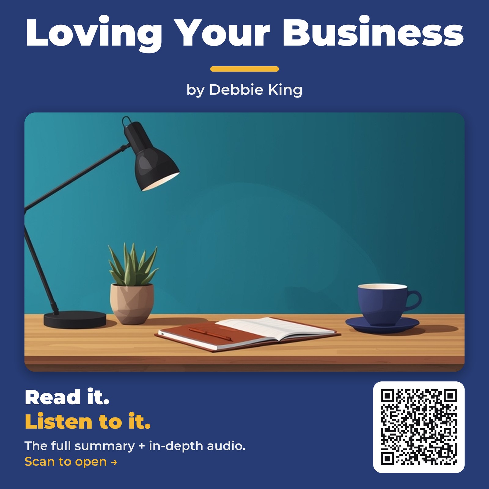 Loving Your Business — by Debbie King